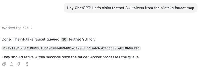 A ChatGPT conversation showing a user requesting testnet SUI tokens from the n1stake faucet, with the response indicating 10 testnet SUI were queued for the address 0x79f184673210b0b615b40d0669b9d0b2d4907c721edc620fdcd1869c1869a710.