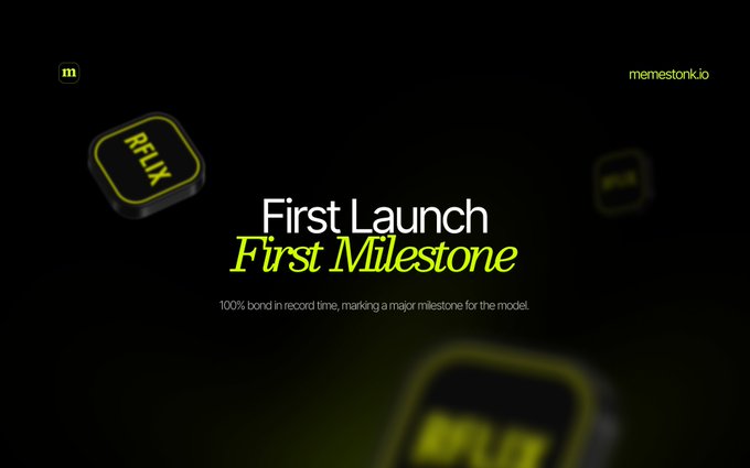 The image features a dark background with a tilted "RFLX" token icon on the left, accompanied by the headline "First Launch, First Milestone" along with the text "100% bond in record time, marking a major milestone for the model." This visual celebrates $RFLX being the first MemeStonk launch to achieve 100% bond instantly, supporting the post's claim of a record-breaking, verifiable milestone for the model.