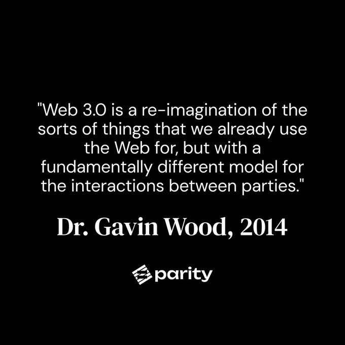 A black background displays a quote: "Web 3.0 is a re-imagination of sorts of things that we already use the Web for, but with a fundamentally different model for the interactions between parties." attributed to Dr. Gavin Wood, 2014, with the Parity logo below.