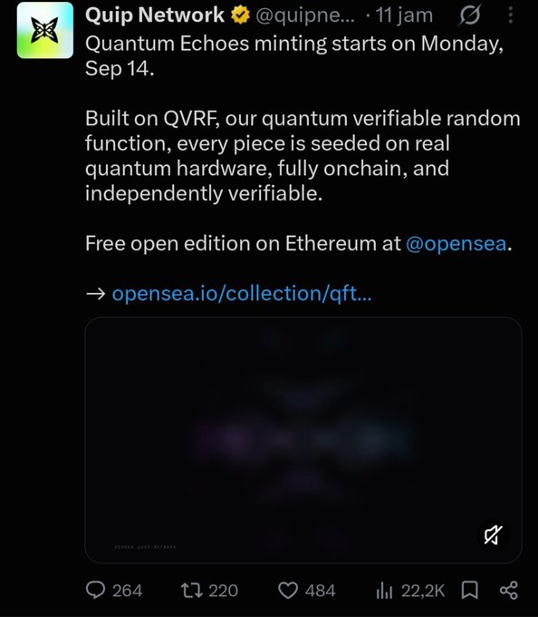 A Twitter post from Quip Network (@quipnetwork) announces that 'Quantum Echoes minting starts on Monday, Sep 14,' built on QVRF, with a free open edition on Ethereum via OpenSea.