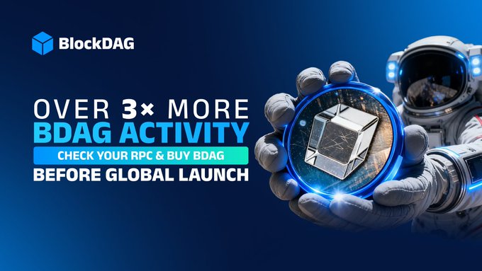 A BlockDAG promotional banner featuring an astronaut holding a futuristic coin highlights the headline "OVER 3× MORE BDAG ACTIVITY" alongside a call to action to "CHECK YOUR RPC & BUY BDAG BEFORE GLOBAL LAUNCH," visually reinforcing the post's claim of nearly 7 billion BDAG transacted in a single week.