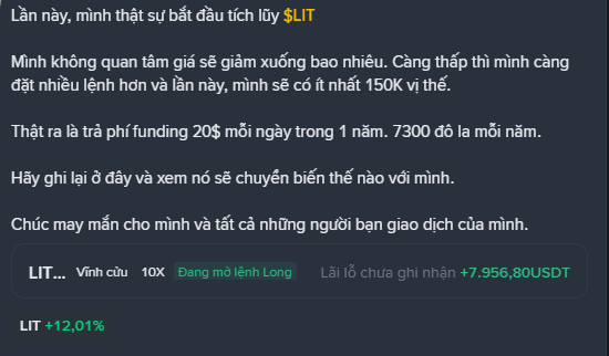 A Vietnamese-language trading post stating the author has started accumulating $LIT long positions and won't care how much the price drops, with at least 150K coins needed, and notes funding fees of 20% every two days for a year, with current LIT price at +12.01%.