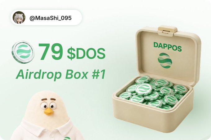 A promotional graphic from @MasaShi_095 advertising a '79 $DOS Airdrop Box #1' featuring green DAPPOS tokens in an open box and a white duck mascot wearing a polo shirt.