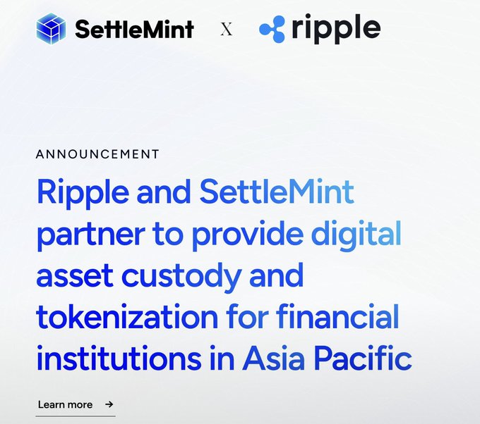 An announcement graphic featuring the SettleMint and Ripple logos side by side, with the headline "Ripple and SettleMint partner to provide digital asset custody and tokenization for financial institutions in Asia Pacific." The image visually supports the post's message by promoting the strategic partnership between the two blockchain-focused companies to deliver regulated digital asset solutions to financial institutions in the Asia Pacific region.