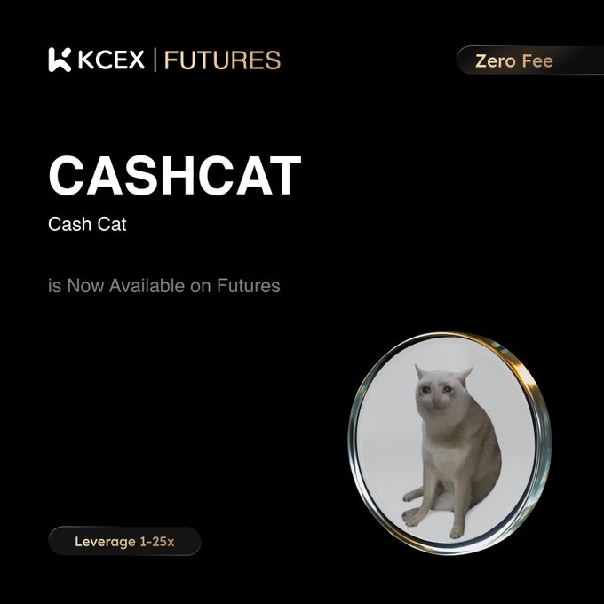 Announcement graphic from KCEX Futures stating 'CASHCAT (Cash Cat) is Now Available on Futures' with 'Zero Fee' and 'Leverage 1-25x', featuring a cat image in a circular frame.