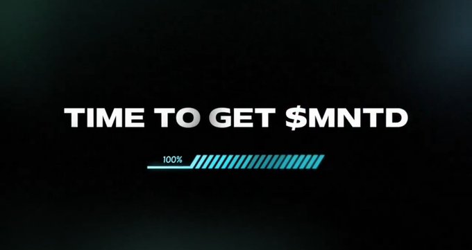 A dark screen displays the text "TIME TO GET $MNTD" in white capital letters above a loading bar filled to 100% in cyan.