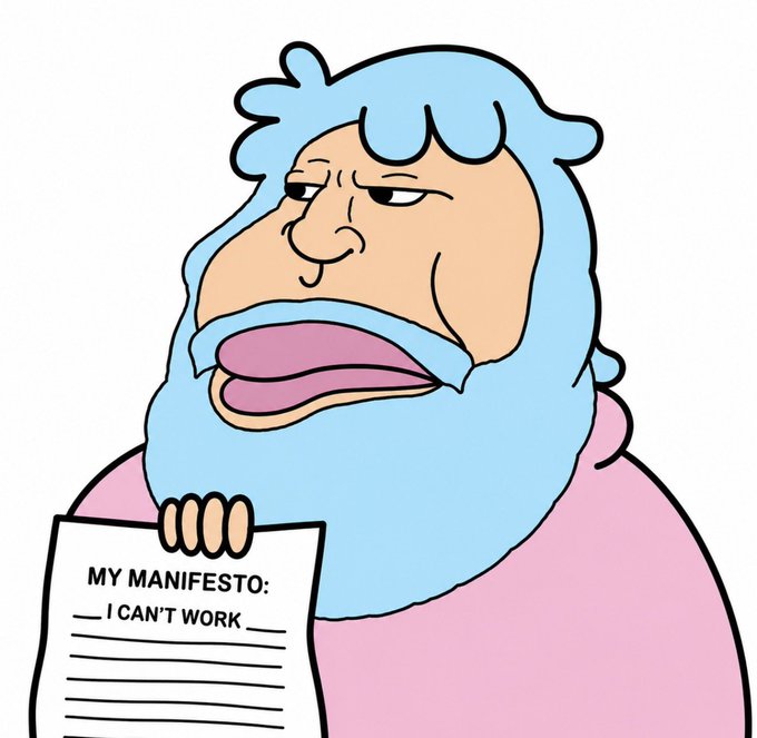 A cartoon illustration of a blue-haired, bearded character holding a paper labeled 'MY MANIFESTO: ___ I CAN'T WORK ___'.