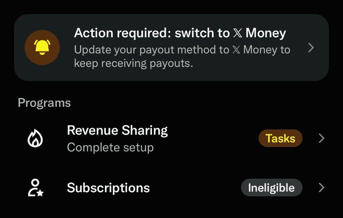 A dark-themed app interface showing a notification that reads 'Action required: switch to X Money,' along with sections for 'Revenue Sharing' (Tasks) and 'Subscriptions' (Ineligible).