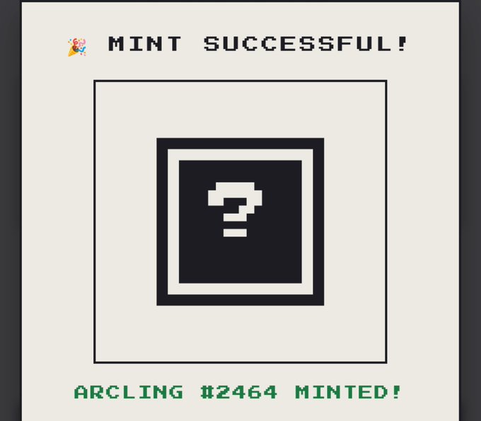 A digital NFT minting confirmation screen displaying 'MINT SUCCESSFUL!' with a pixelated question mark icon and the text 'ARCLING #2464 MINTED!' at the bottom.