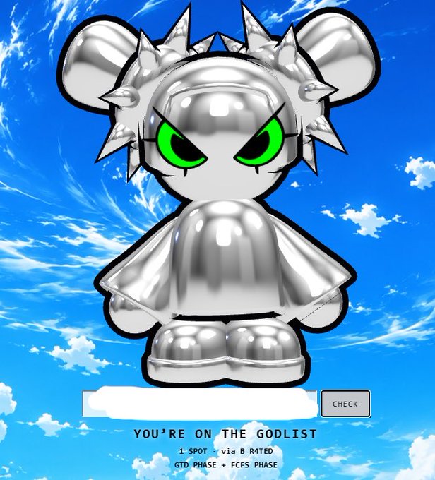 A chrome/silver metallic figurine with green eyes and spiked hair is displayed against a blue sky background, with text reading "YOU'RE ON THE GODLIST", "1 SPOT · via B RATED", and "GTD PHASE + FCFS PHASE" above a CHECK button.