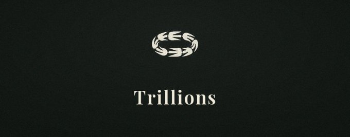 A minimalist black screen displays a white laurel wreath logo above the word 'Trillions' in serif text.