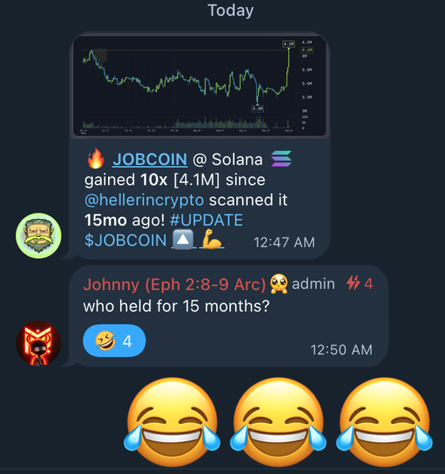 A Telegram chat screenshot showing a JOBCIN token post about a 10x gain on Solana, followed by an admin message asking 'who held for 15 months?' and three laughing-crying emojis.