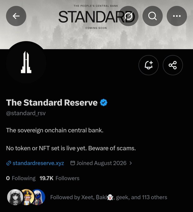 A Twitter/X profile page for "The Standard Reserve" (@standard_rsv) with a verified blue checkmark, describing itself as "The sovereign onchain central bank" and noting "No token or NFT set is live yet. Beware of scams."