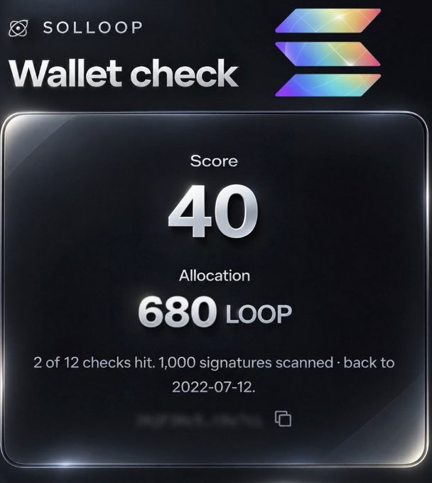 A Solloop 'Wallet check' screen displays a Score of 40 and an Allocation of 680 LOOP, noting '2 of 12 checks hit, 1,000 signatures scanned' dated 2022-07-12.