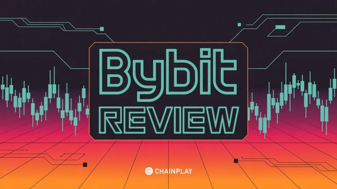 A dark, neon-styled graphic with a red and orange gradient background featuring the text 'Bybit REVIEW' by Chainplay over candlestick charts.