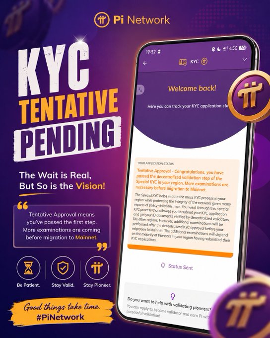 A promotional graphic for Pi Network displays "KYC TENTATIVE PENDING" alongside a screenshot of the app showing a "Tentative Approval" application status message, directly illustrating the post's reminder that many Pioneers remain stuck waiting in the tentative KYC phase before Mainnet migration.