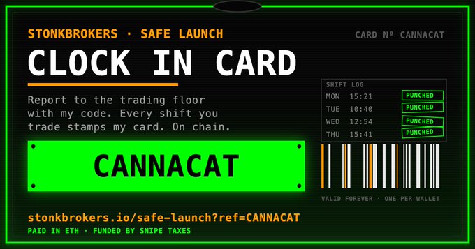 A digital "Clock In Card" for StonkBrokers' Safe Launch promotion, branded with "CANNACAT" in bold green, featuring a shift log (Mon 15:21, Tue 10:40, Wed 12:54, Thu 15:41) marked "PUNCHED" and a barcode, advertising the link stonkbrokers.io/safe-launch?ref=CANNACAT. The card directly supports the post's message by showcasing the on-chain stamping mechanism for the CannaCats Collective Treasury, with the "PAID IN ETH · FUNDED BY SNIPE TAXES" footer reinforcing the ETH-based rewards structure described.