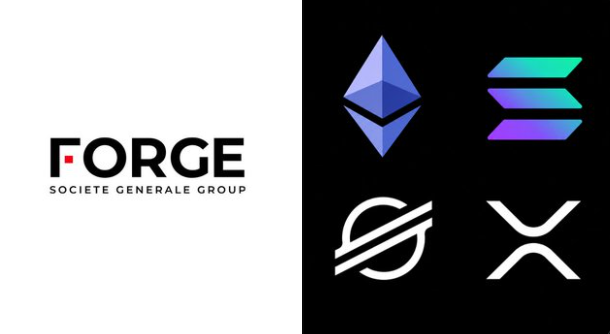The image features a white background with black text, including the words "FORGE" and "SOCiete Generalale Group", as well as logos for different cryptocurrencies such as Bitcoin, Ethereum, Ripple, and Solana. The text also mentions that the token is live on $ETH $SOL Stellar and $XRP, indicating that the institutional money is actively investing in these digital assets.