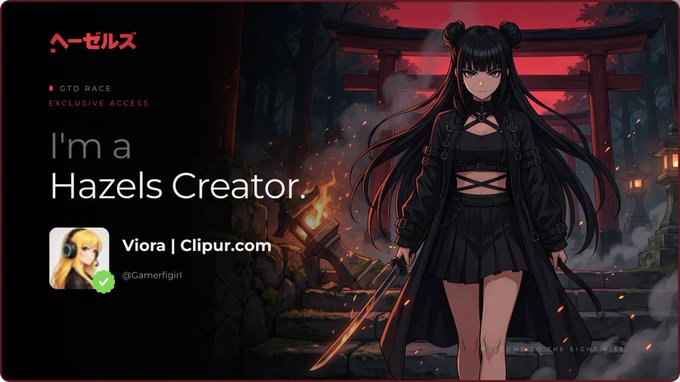A promotional banner for 'ハーゼルズ' (Hazels) featuring an anime-style girl in black attire holding a sword, with text 'I'm a Hazels Creator' crediting Viora | Clipur.com.
