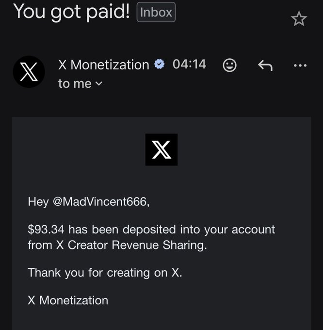 A screenshot of an email notification from X Monetization informing "@MadVincent666" that $93.34 has been deposited into their account from X Creator Revenue Sharing. The image relates to the post by showing the "X payday" the author is celebrating, highlighting the revenue share payment they received.