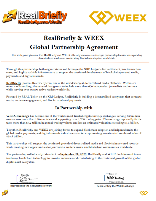 Official Global Partnership Agreement announcement between RealBriefly and WEEX Exchange, signed and dated September 21, 2026, outlining their strategic collaboration to expand blockchain-powered media, payments, and digital-asset infrastructure on the XRP Ledger with REAL Token.