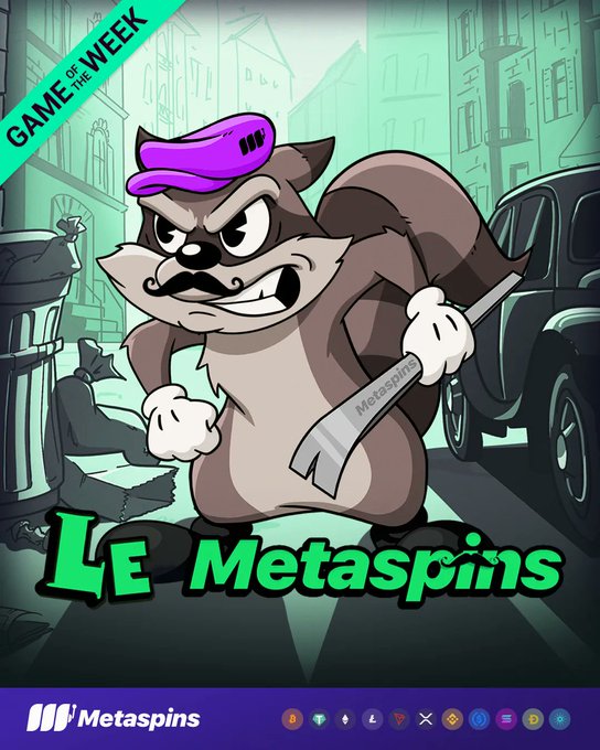 A promotional graphic for 'Le Metaspins' featuring a cartoon raccoon in a purple beret wielding a crowbar, labeled 'GAME OF THE WEEK' with various cryptocurrency logos.