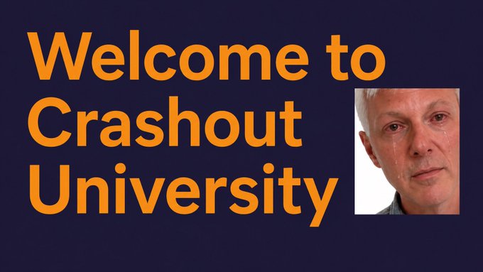 The image displays bold orange text reading "Welcome to Crashout University" against a dark blue background, alongside a close-up photo of a man with short gray hair. It serves as a branded introduction graphic that visually announces the start of "Crashout University," matching the post's invitation.