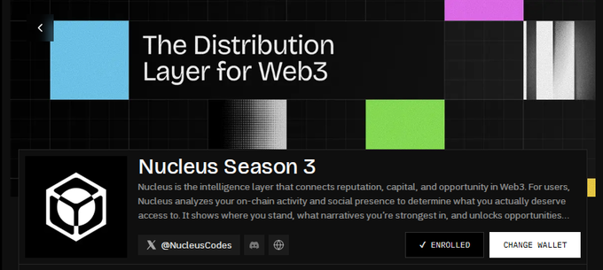 The image shows a promotional page for "Nucleus Season 3," advertised as "The Distribution Layer for Web3," describing Nucleus as an intelligence layer that analyzes on-chain activity and social presence to determine access to stories, narratives, and unlocks. The user is shown as enrolled (@NucleusCodes) with a "Change Wallet" button, relating to the post's question about how community selection impacts account access on the platform.