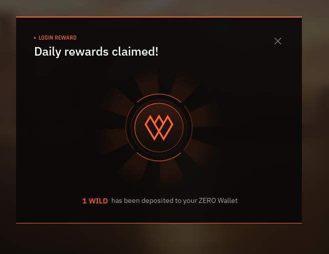 A login reward notification screen with an orange logo stating 'Daily rewards claimed! 1 WILD has been deposited to your ZERO Wallet.'