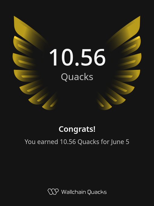 "Wallchain Quacks" logo at top of picture, which says "Good night, Familia. 10.56 Quacks dropped via @wallchain Quacks". The title also reads "congrats" as well as the text "You earned 10.56 Quacks for June 5". A yellow golden eagle is displayed next to the text.