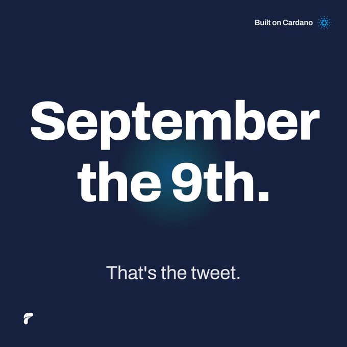 A dark blue promotional graphic with white text reading 'September the 9th. That's the tweet.' and a 'Built on Cardano' logo in the top right corner.