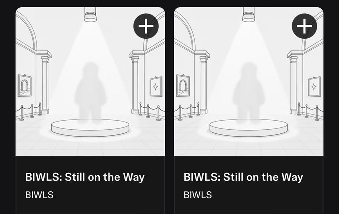 The image shows two identical "BIWLS: Still on the Way" NFT cards from the BIWLS collection displayed side-by-side on a dark interface, each featuring a silhouette figure on a stage with art gallery framing and a plus icon for adding to favorites.

The duplicate display of "BIWLS: Still on the Way" NFTs relates to the post, illustrating the user's automated GTD mint bot successfully acquiring multiple BIWLS NFTs as the bot fires transactions to secure limited allocation mints.
