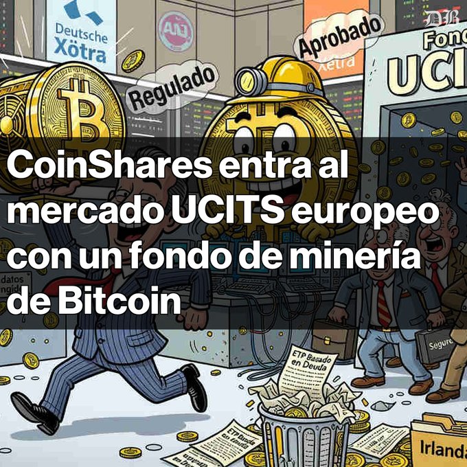 Cartoon illustration of Bitcoin mining characters with Spanish text 'CoinShares entra al mercado UCITS europeo con un fondo de minería de Bitcoin', along with signs reading 'Regulado' and 'Aprobado'.