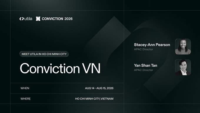 An event announcement for 'Conviction VN' by Utila, taking place August 14-15, 2026, in Ho Chi Minh City, Vietnam, featuring speakers Stacey-Ann Pearson and Yan Shan Tan.