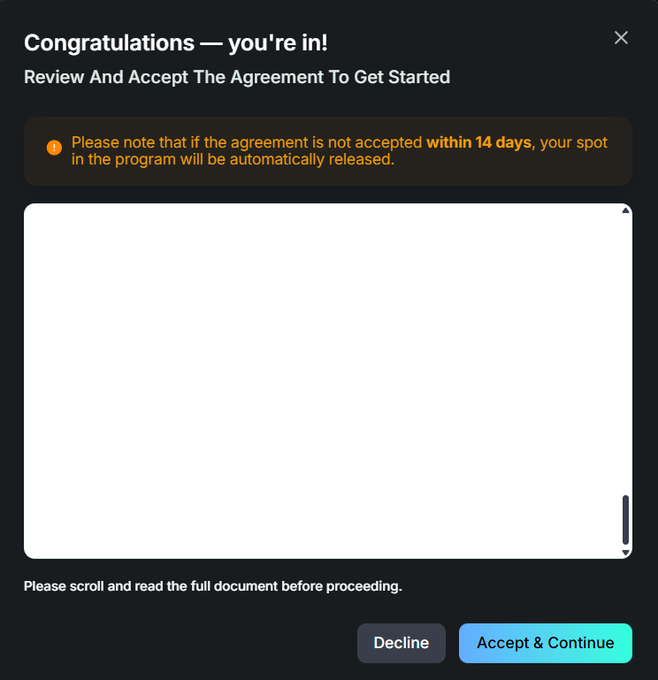 A pop-up dialog titled 'Congratulations — you're in!' instructing the user to 'Review And Accept The Agreement To Get Started,' with a warning that their spot will be released if not accepted within 14 days, and buttons for 'Decline' and 'Accept & Continue.'