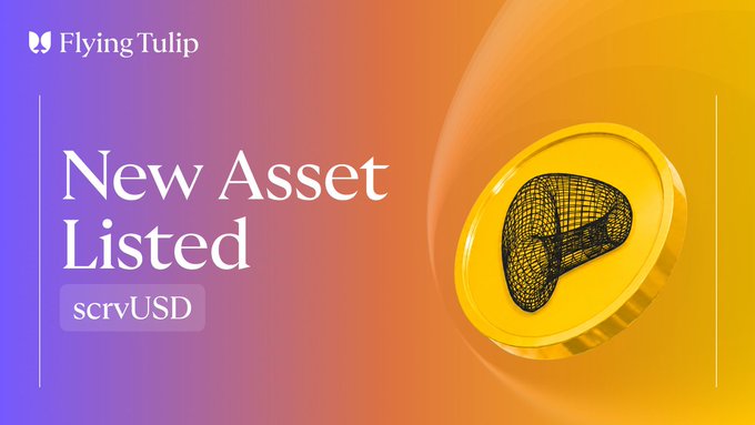 Flying Tulip announces the listing of scrvUSD, the yield-bearing savings version of Curve Finance's crvUSD stablecoin, on its Lend platform.