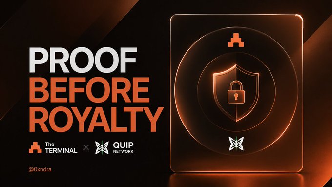 Promotional graphic with orange and black theme reading 'PROOF BEFORE ROYALTY' featuring The Terminal and QUIP Network logos alongside a shield and lock icon.
