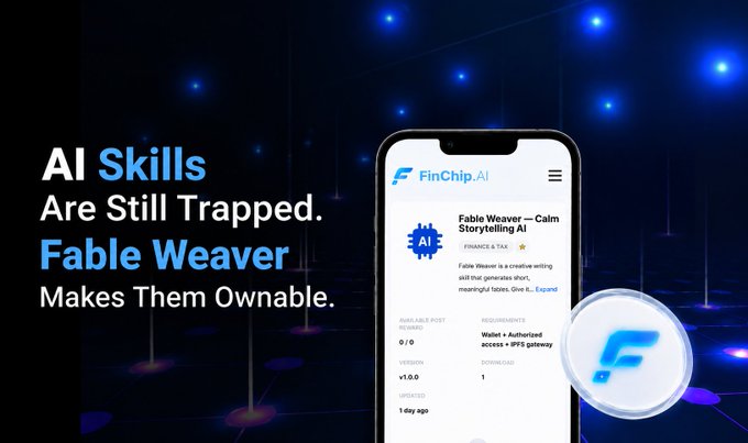 A promotional graphic for FinChip AI's "Fable Weaver" skill, featuring the tagline "AI Skills Are Still Trapped. Fable Weaver Makes Them Ownable," alongside a smartphone mockup displaying the skill's product page with requirements for an "AI Wallet + Authorized access + $PFG gateway." The image visualizes the post's launch announcement, showcasing the new AI skill that promises to transform complex information into simple, memorable tales.
