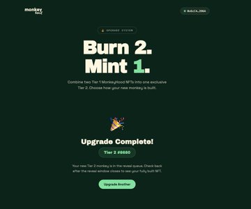 A dark-themed web interface with the text "Burn 2. Mint 1." explaining a process combining two T1 Monkeyhood NFTs into one Tier 2, with an "Upgrade Complete!" notification.