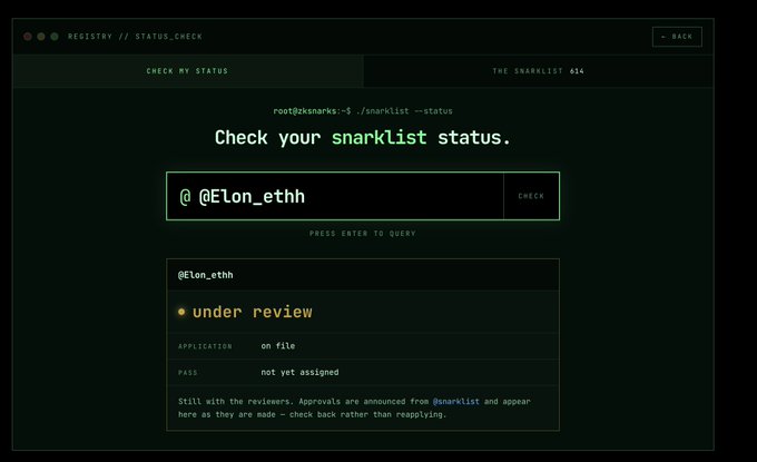A terminal-style interface for 'snarklist' showing '@Elon_eth' status as 'under review' with 'application on file' and 'pass: not yet assigned.'