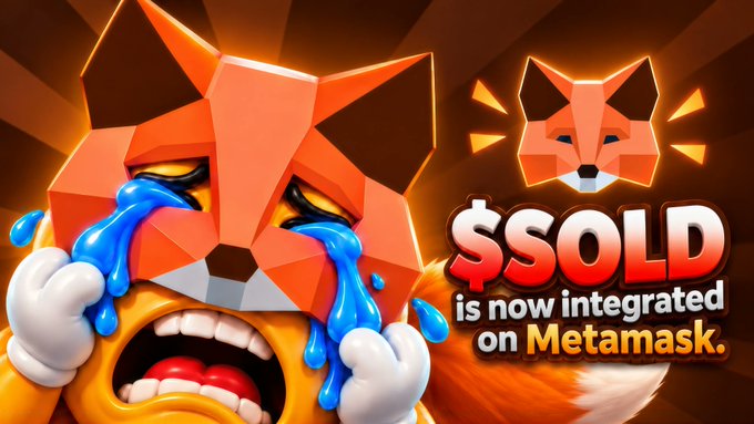 A promotional graphic featuring a crying cartoon fox character with the MetaMask fox logo, boldly stating '$SOLD is now integrated on MetaMask' in red and yellow text.