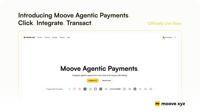 A webpage announcement for 'Moove Agentic Payments' stating 'Introducing Moove Agentic Payments. Click. Integrate. Transact. Officially Live Now.' with a browser mockup showing the integration interface and logo 'moove xyz'.