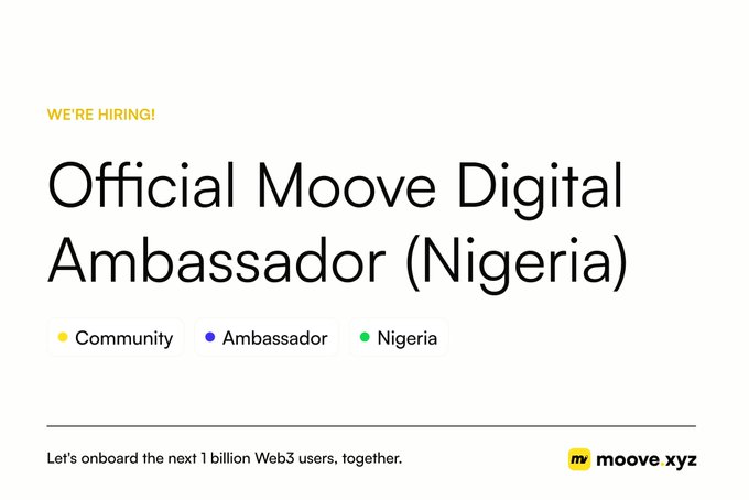 The image features a white background with black text that reads "We're hiring! Official Mooove Digital Ambassador (Nigeria)". The text is written in bold letters, making it stand out against the white background. Below this, there are three bullet points providing information about the program and its requirements.