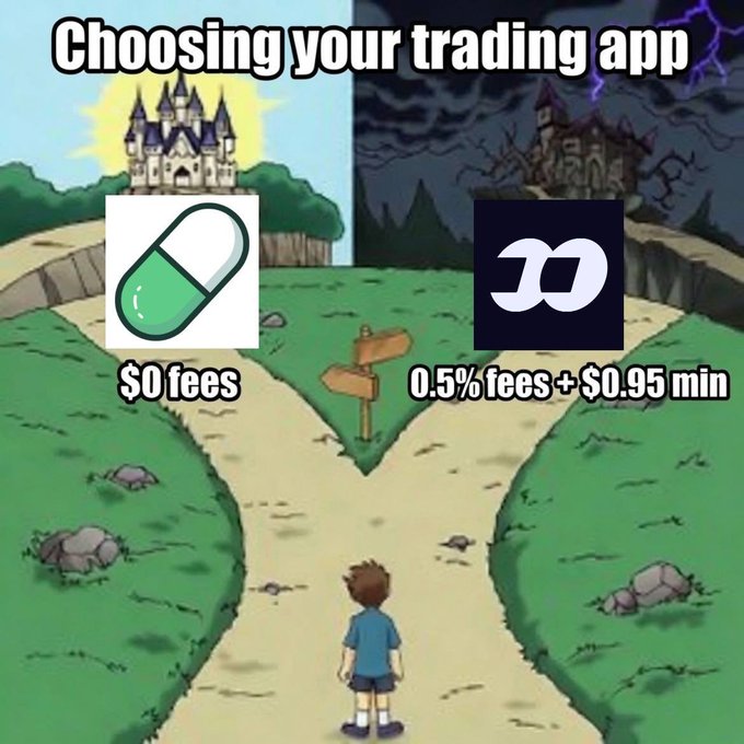 A meme using the "Two paths" cartoon format titled "Choosing your trading app," showing a fork between a pill icon labeled "$0 fees" with a sunny castle, and a black icon labeled "0.5% fees + $0.95 min" with a stormy castle.