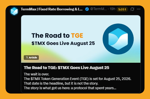 A tweet from TermMax (@TermM...) with 351 views announcing 'The Road to TGE: $TMX Goes Live August 25', describing the $TMX Token Generation Event scheduled for August 25, 2026.