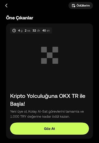 The image shows a Turkish-language OKX mobile app screen titled "Öne Çıkanlar" (Featured) promoting "Kripto Yolculuğuna OKX TR ile Başla!" (Start Your Crypto Journey with OKX TR!), inviting new users to complete simple buy-sell tasks to earn rewards up to 1,000 TRY via a green "Göz At" (Browse) button. This directly supports the post's message about OKXTR distributing up to 1,000 TL in rewards for new crypto users who don't yet have an account.