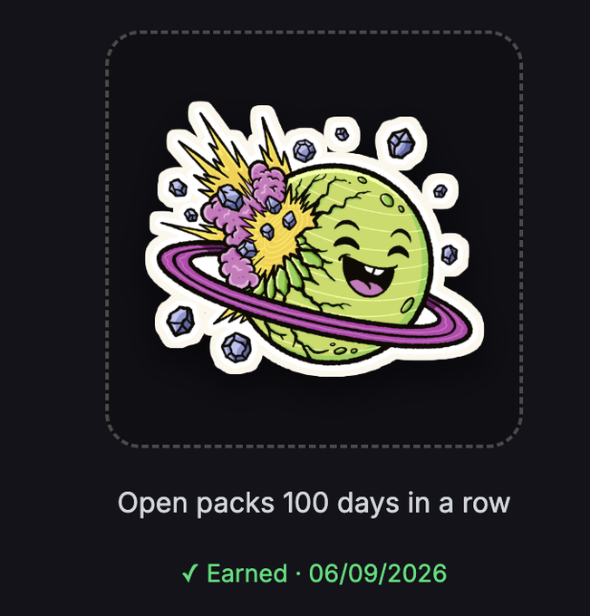 A digital achievement badge featuring a cartoon planet with a smiling face and a purple ring, surrounded by asteroids and an explosion, with text reading 'Open packs 100 days in a row' and '✓ Earned · 06/09/2026'.