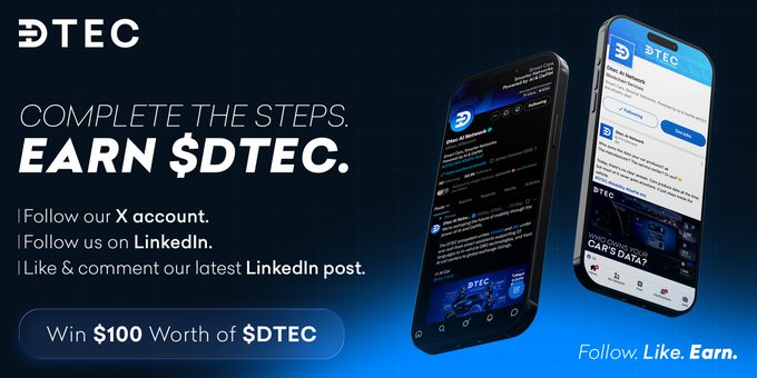 A promotional graphic for a DTEC social media giveaway featuring two smartphones displaying the DTEC website and X/Twitter feed, with text reading "COMPLETE THE STEPS. EARN $DTEC" and instructions to follow the X account, follow LinkedIn, and like/comment on a LinkedIn post to win $100 worth of $DTEC. The image supports the post's teaser of a $100 $DTEC giveaway to 10 winners tied to an upcoming announcement on DTEC's official LinkedIn page.
