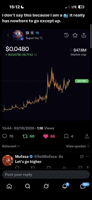 A Twitter/X post displaying the same $I (Super Inu) crypto chart with the caption 'I don't say this because I am a 🐳 it really has nowhere to go except up.', posted by user @SolMufasa.