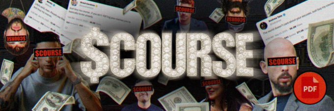 A promotional graphic with the large word '$COURSE' surrounded by floating dollar bills, people's faces with 'SCOURGE' stamped across their eyes, and social media screenshots in the background.